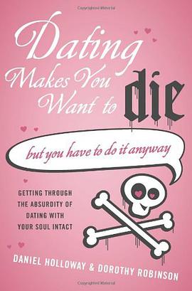 Dating Makes You Want to Die pdf epub mobi 下载