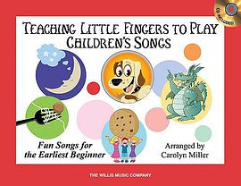 Teaching Little Fingers to Play Children's Songs pdf epub mobi 電子書 下載