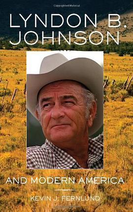 Lyndon B. Johnson and Modern America pdf epub mobi 电子书 下载