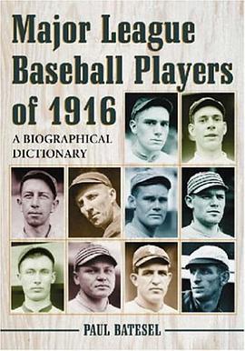 Major League Baseball Players of 1916 pdf epub mobi 电子书 下载
