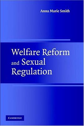 Welfare Reform and Sexual Regulation