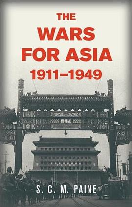 The Wars for Asia, 1911-1949 pdf epub mobi 电子书 下载