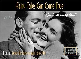 Fairy Tales Can Come True (Just Not Every Day) How to Keep the Love in Your Love Life pdf epub mobi 电子书 下载