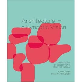 Architecture a Synoptic Vision pdf epub mobi 电子书 下载