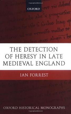 The Detection of Heresy in Late Medieval England pdf epub mobi 电子书 下载