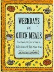 Weekdays Are Quick Meals: From Speedy Stir-Fires to Soups to Skillet Dishes and Thirty-Minute Stews  pdf epub mobi 电子书 下载