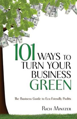 101 Ways to Turn Your Business Green pdf epub mobi 電子書 下載