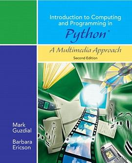 Introduction to Computing and Programming in Python, A Multimedia Approach (2nd Edition) pdf epub mobi 电子书 下载