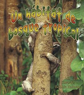 Un Habitat de Bosque Tropical pdf epub mobi 电子书 下载