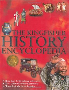 The Kingfisher History Encyclopedia pdf epub mobi 电子书 下载