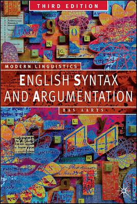 English Syntax and Argumentation, Third Edtion