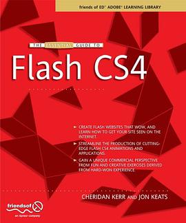 The Essential Guide to Flash CS4 (Friends of ed Adobe Learning Library) pdf epub mobi 电子书 下载