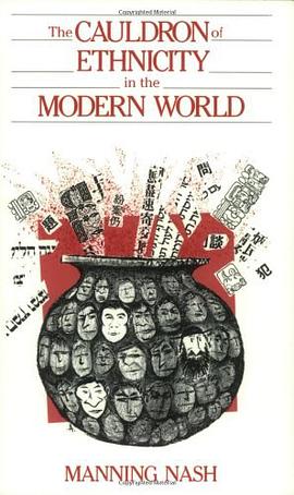 The Cauldron of Ethnicity in the Modern World pdf epub mobi 电子书 下载