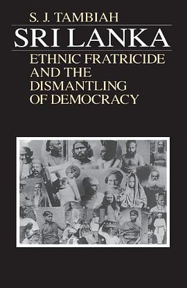 Sri Lanka--Ethnic Fratricide and the Dismantling of Democracy pdf epub mobi 電子書 下載
