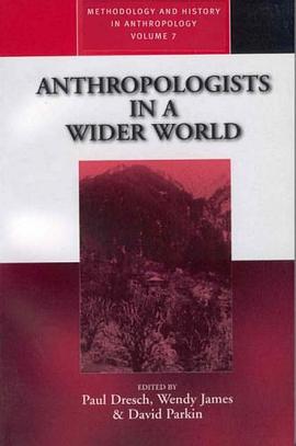 Anthropologists in a Wider World pdf epub mobi 电子书 下载