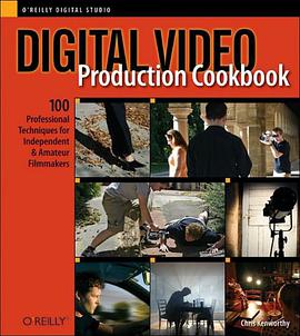 Digital Video Production Cookbook pdf epub mobi 电子书 下载