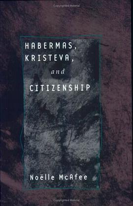 Habermas, Kristeva, and Citizenship pdf epub mobi 电子书 下载