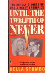 Until the Twelfth of Never: Until the Twelfth of Never pdf epub mobi 电子书 下载
