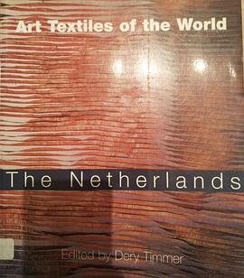 Art Textiles of the World: The Netherlands