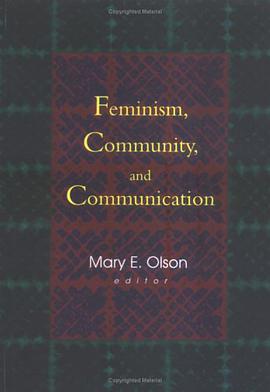 Feminism, Community, and Communication pdf epub mobi 電子書 下載