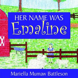 Her Name Was Emaline pdf epub mobi 电子书 下载