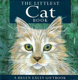 The Littlest Cat Book (Helen Exley Giftbook) pdf epub mobi 电子书 下载