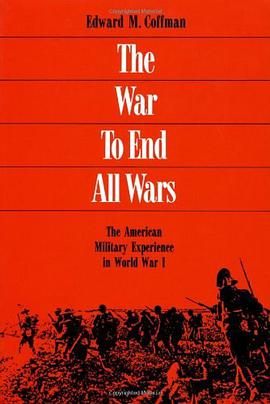 The War to End All Wars pdf epub mobi 电子书 下载