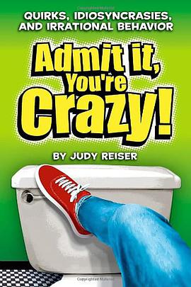 Admit It, You're Crazy! pdf epub mobi 电子书 下载