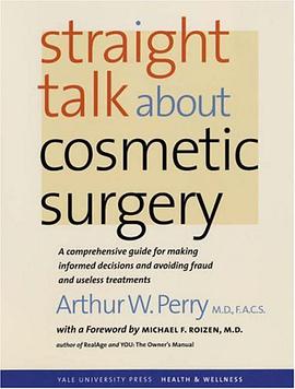 Straight Talk about Cosmetic Surgery (Yale University Press Health & Wellness) pdf epub mobi 電子書 下載