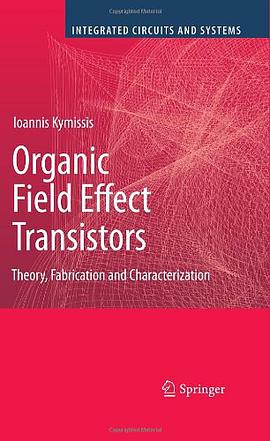 Organic Field Effect Transistors pdf epub mobi 电子书 下载