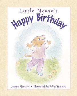 Little Mouse's Happy Birthday pdf epub mobi 电子书 下载