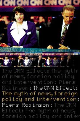 The CNN Effect pdf epub mobi 电子书 下载