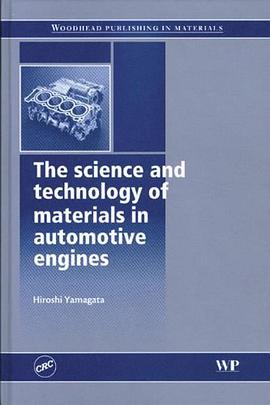 The Science and Technology of Materials in Automotive Engines pdf epub mobi 电子书 下载