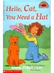 Hello， Cat， You Need a Hat pdf epub mobi 电子书 下载