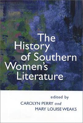 The History of Southern Women's Literature pdf epub mobi 电子书 下载
