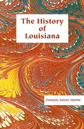 The History of Louisiana pdf epub mobi 电子书 下载