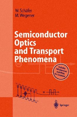 Semiconductor Optics and Transport Phenomena pdf epub mobi 电子书 下载