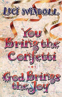 You Bring the Confetti, God Brings the Joy pdf epub mobi 电子书 下载