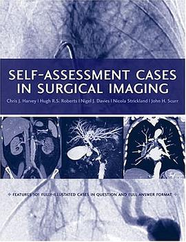 Self-Assessment Cases in Surgical Imaging (Oxford Medical Publications) pdf epub mobi 电子书 下载