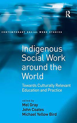Indigenous Social Work around the World pdf epub mobi 电子书 下载