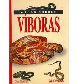 Todo sobre Viboras/ All About Your Snake (Spanish Edition) pdf epub mobi 电子书 下载