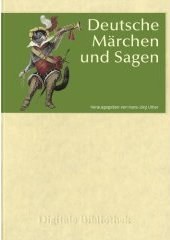 Deutsche Märchen und Sagen