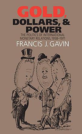 Gold, Dollars, and Power pdf epub mobi 电子书 下载