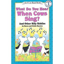 What Do You Hear When Cows Sing?