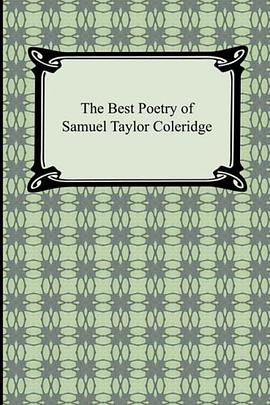 The Best Poetry of Samuel Taylor Coleridge pdf epub mobi 电子书 下载