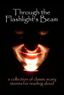 Through the Flashlight's Beam pdf epub mobi 电子书 下载