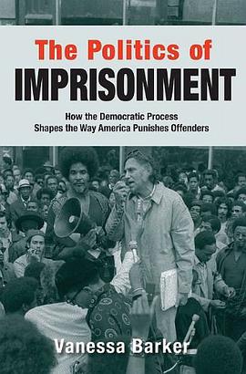 The Politics of Imprisonment pdf epub mobi 电子书 下载