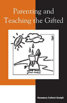 Parenting and Teaching the Gifted pdf epub mobi 电子书 下载