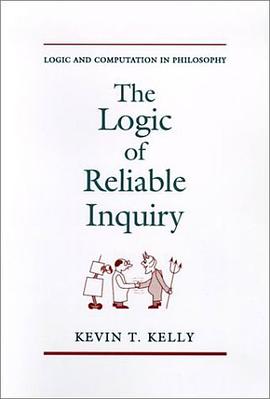 The Logic of Reliable Inquiry (Logic and Computation in Philosophy) pdf epub mobi 電子書 下載