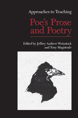 Approaches to Teaching Poe's Prose and Poetry pdf epub mobi 电子书 下载